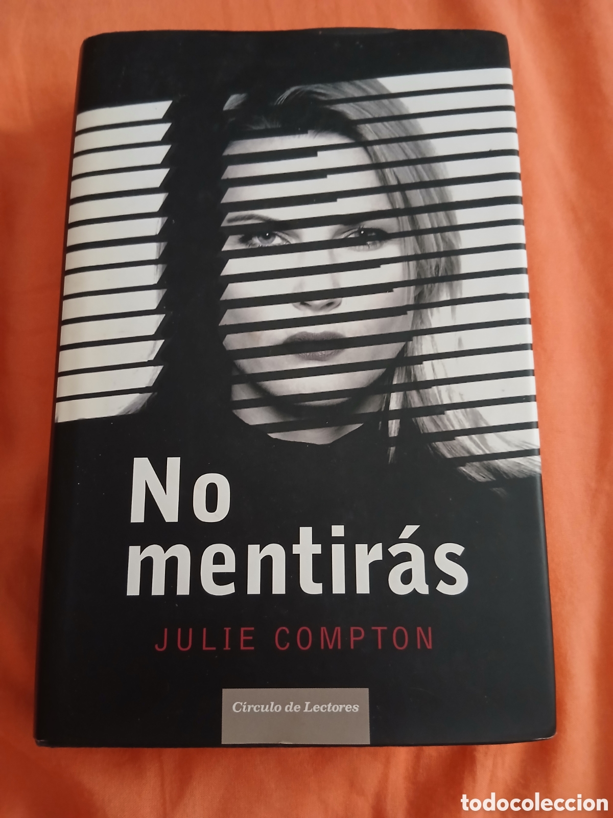 Libros de segunda mano: Libro No Mentir&aacute;s -Julie Compton- Ed. C&iacute;rculo de Lectores