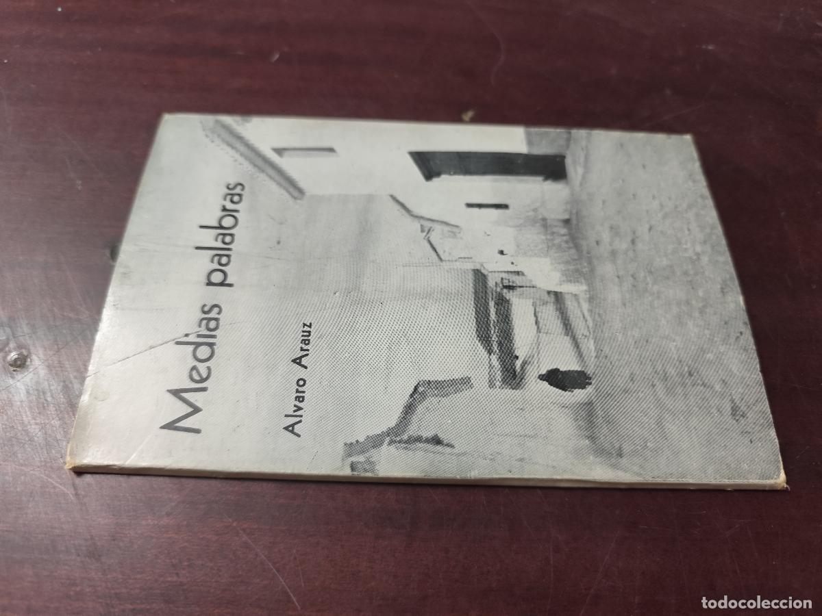 Libros de segunda mano: MEDIAS PALABRAS / ALVARO ARAUZ / CJA 444 / ECUADOR