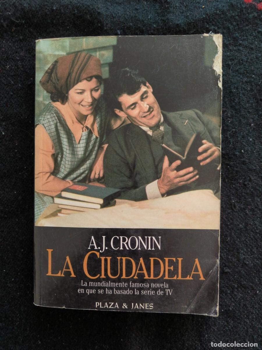 Libros de segunda mano: La Ciudadela &ndash; A. J. Cronin &ndash; Plaza & Jan&eacute;s &ndash; Cl&aacute;sico De La Literatura Que Inspir&oacute; La Serie