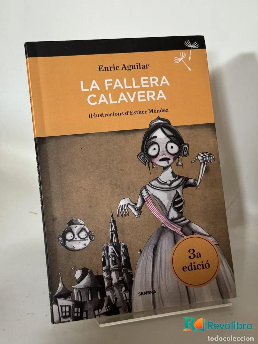 Libros de segunda mano: La Fallera Calavera - Enric Aguilar