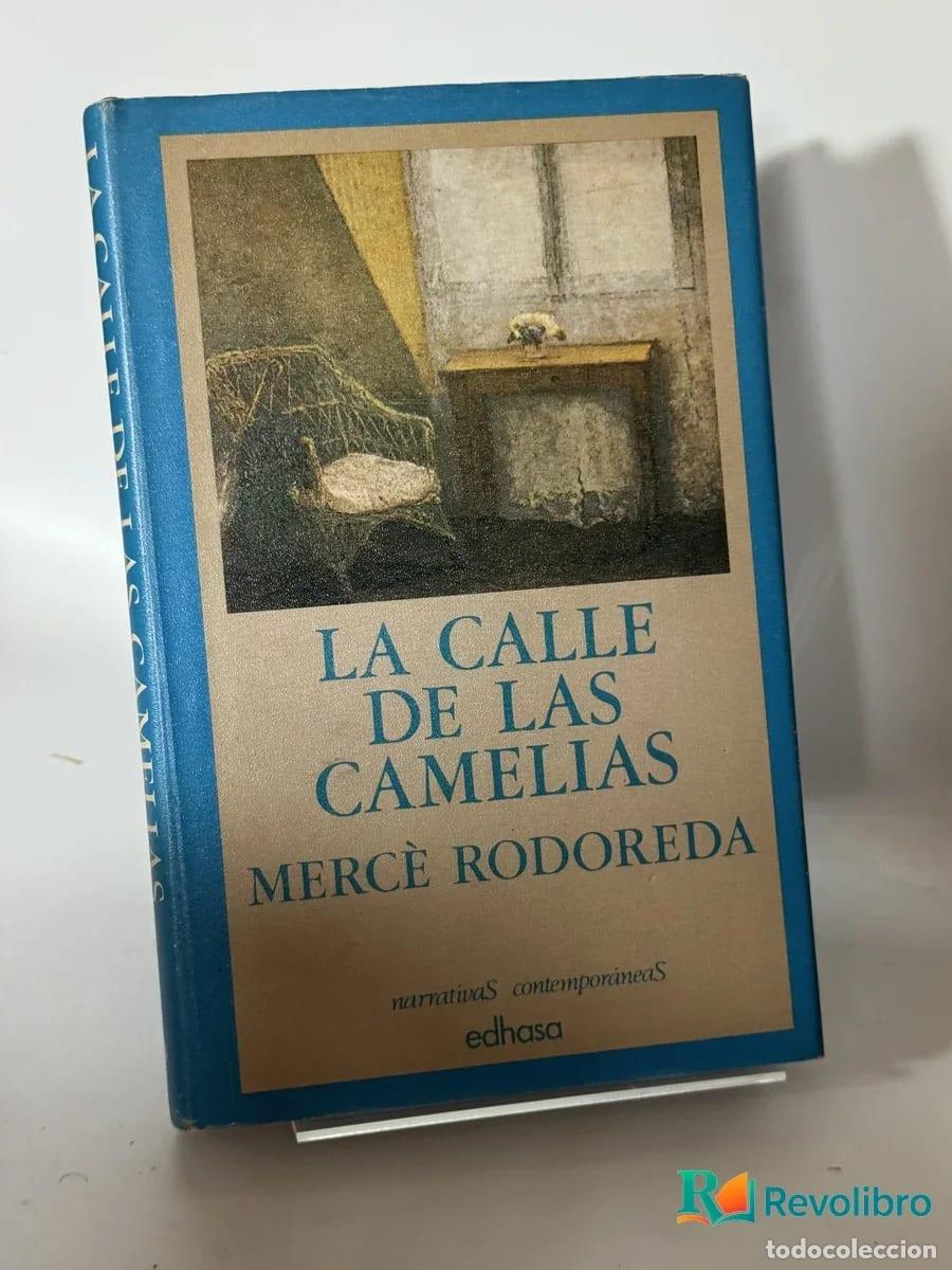 Libros de segunda mano: La Calle de las Camelias - Merc&egrave; Rodoreda