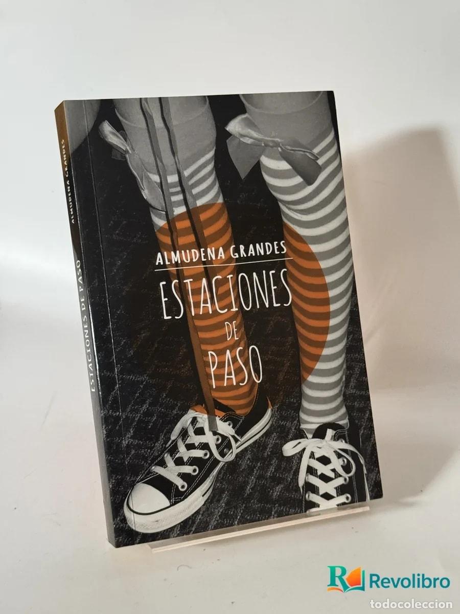 Libros de segunda mano: Estaciones de paso - Almudena Grandes