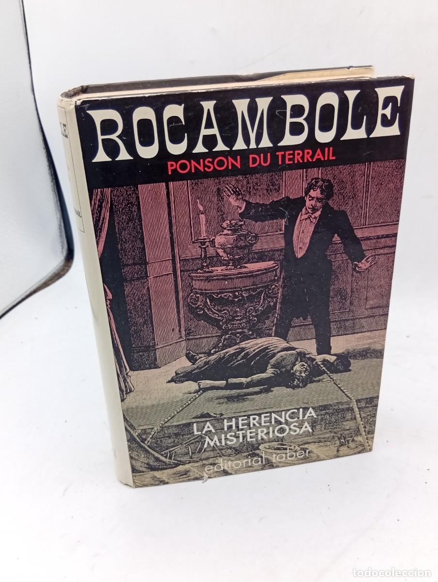 Libros de segunda mano: ROCAMBOLE. LA HERENCIA MISTERIOSA. PONSON DU TERRAIL. 1969. PAGS : 588.