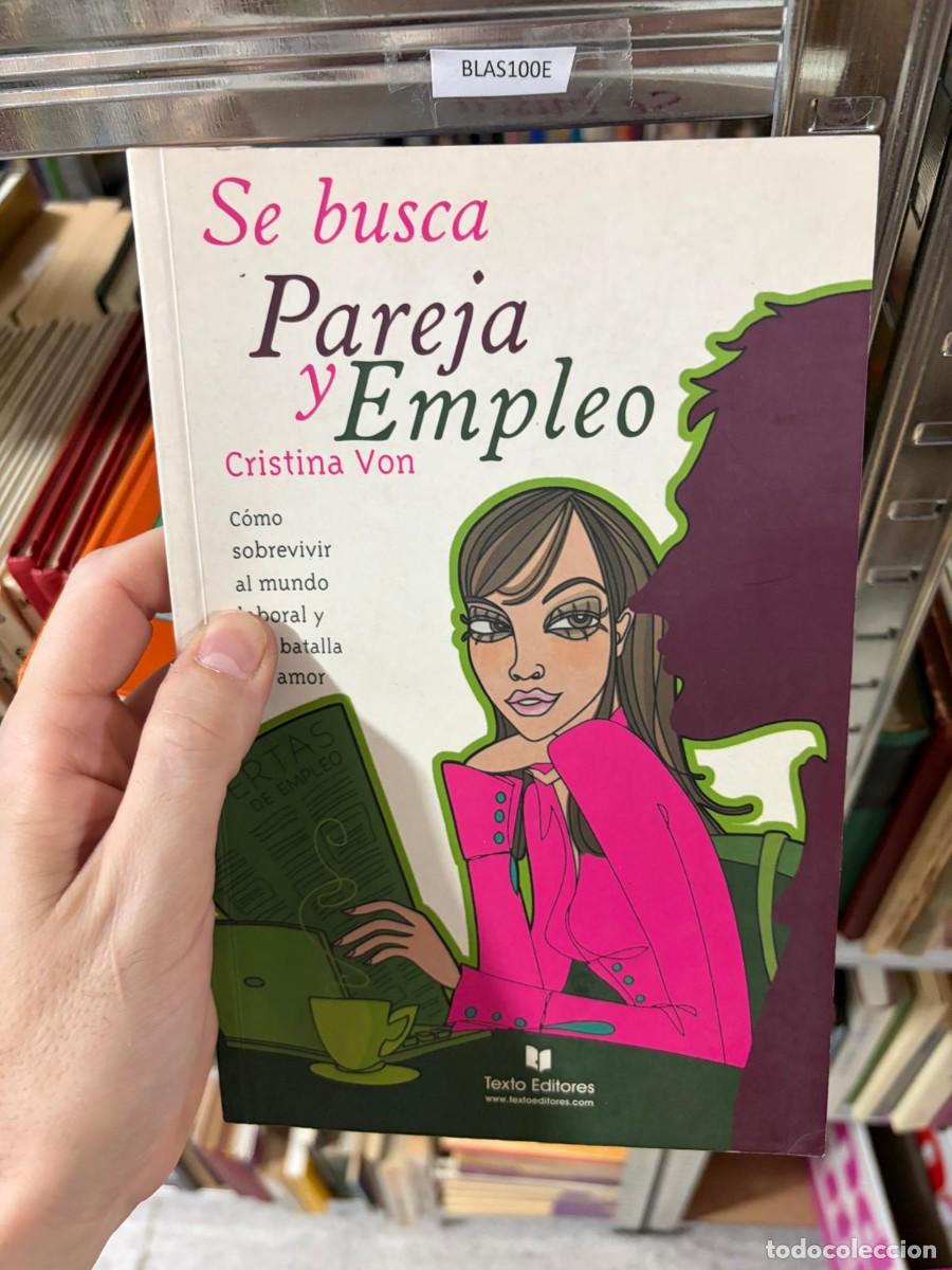 Libros de segunda mano: BLAS100E Cristina Von &mdash; Se busca pareja y empleo
