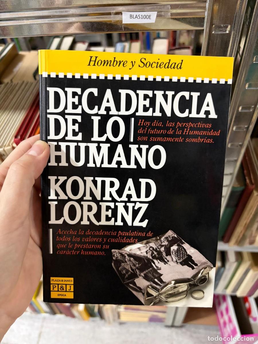 Libros de segunda mano: BLAS100E Konrad Lorenz &mdash; Decadencia de lo humano