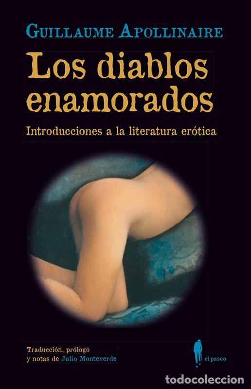 Livros em segunda m&atilde;o: Los diablos enamorados. Introducciones a la literatura er&oacute;tica. - Apollinaire, Guillaume.