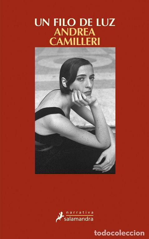 Libri di seconda mano: Un filo de luz. - Camilleri, Andrea.