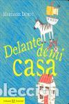 Livros em segunda m&atilde;o: Delante de mi casa. - Dubuc, Marianne.