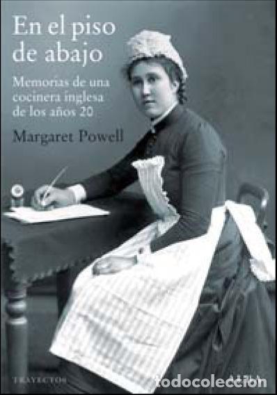 Gebrauchte B&uuml;cher: En el piso de abajo. Memorias de una cocinera inglesa de los a&ntilde;os 20. - Powell, Margaret.