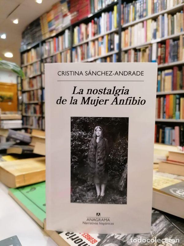 Libros de segunda mano: La nostalgia de la Mujer Anfibio. - S&aacute;nchez-Andrade, Cristina.