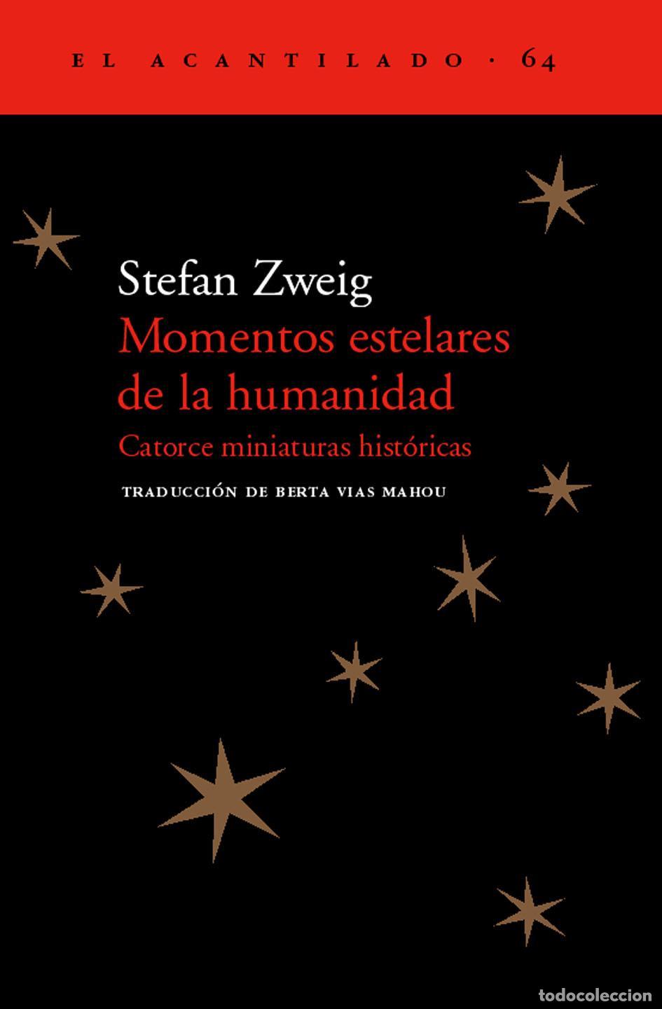 Libros de segunda mano: Momentos estelares de la humanidad. - Zweig, Stefan.