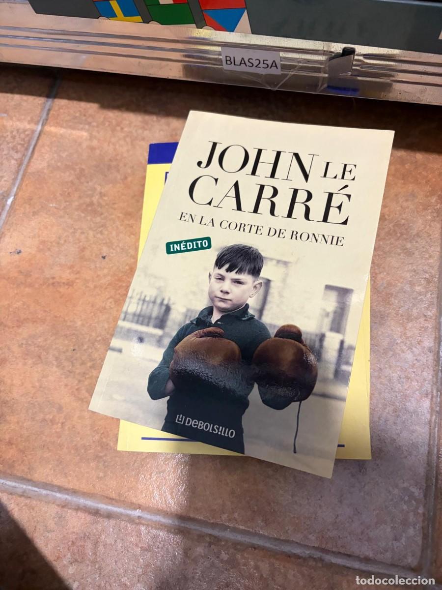 Libros de segunda mano: BLAS25A &mdash; John le Carr&eacute; &mdash; En la corte de Ronnie &mdash; Debolsillo