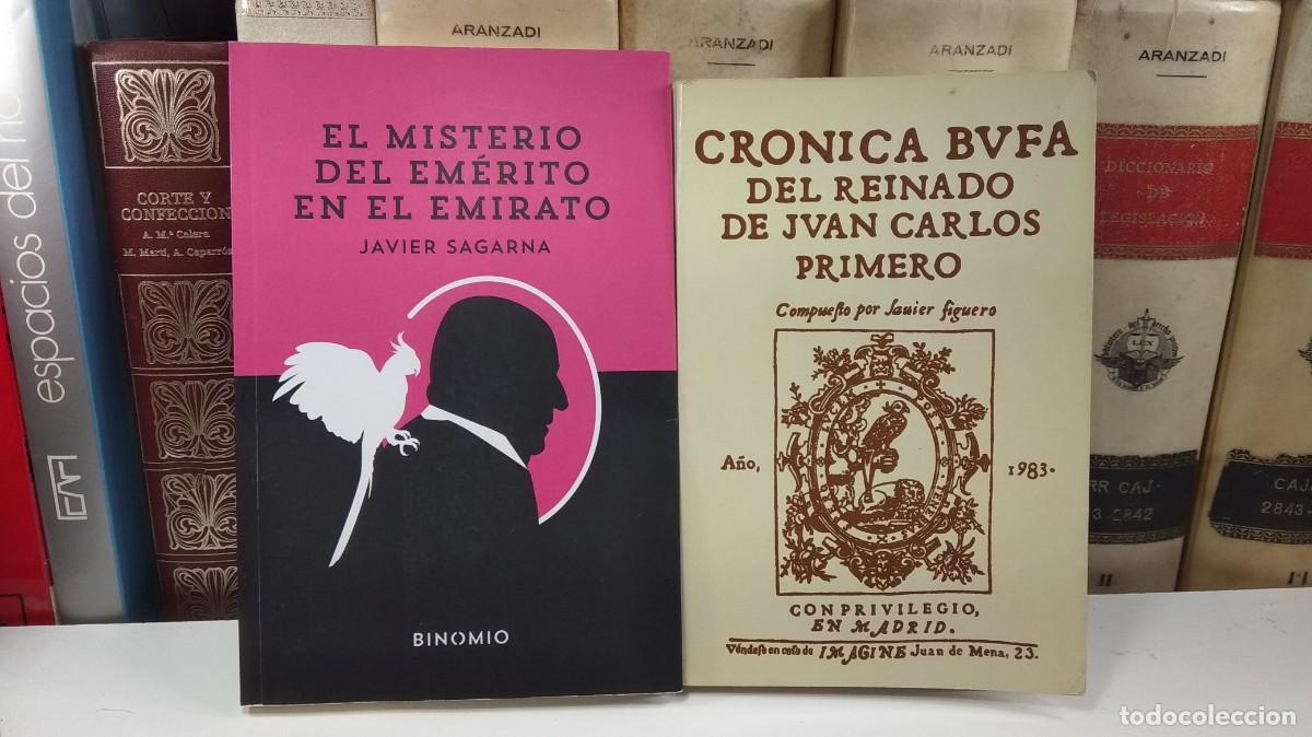 Libros de segunda mano: EL MISTERIO DEL EM&Eacute;RITO EN EL EMIRATO-CRONICA BUFA DEL REINADO DE JUAN CARLOS I. Javier Figuero.
