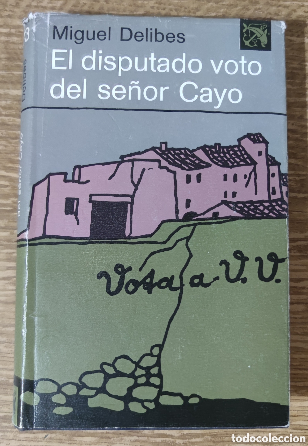 Gebrauchte B&uuml;cher: Libro - El disputado voto del se&ntilde;or Cayo (1978) Miguel Delibes