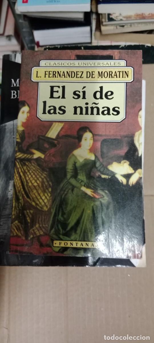 Libros de segunda mano: L FERNANDEZ DE MORATIN EL SI DE LAS NI&Ntilde;AS LIBRO GG-GAT