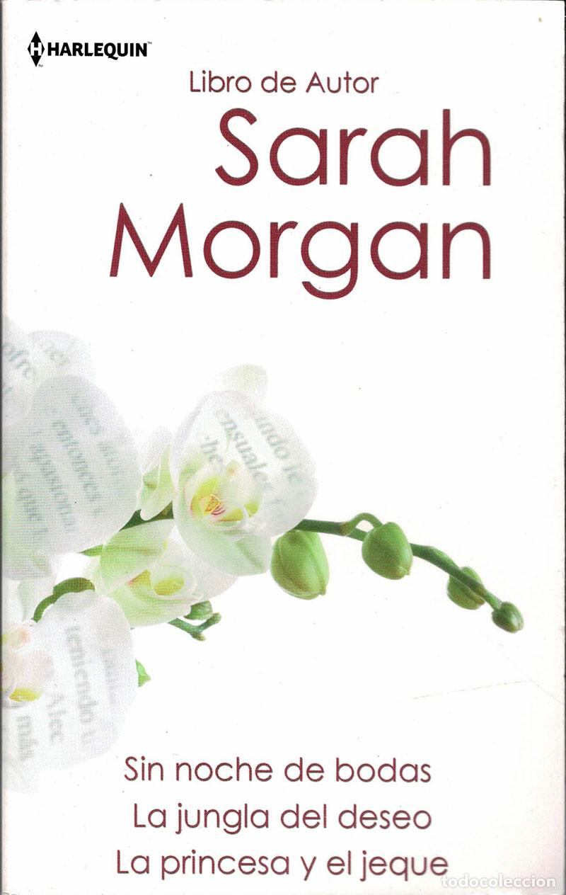 Libros de segunda mano: Sin noche de bodas. La jungla del deseo. La princesa y el jeque - Sarah Morgan