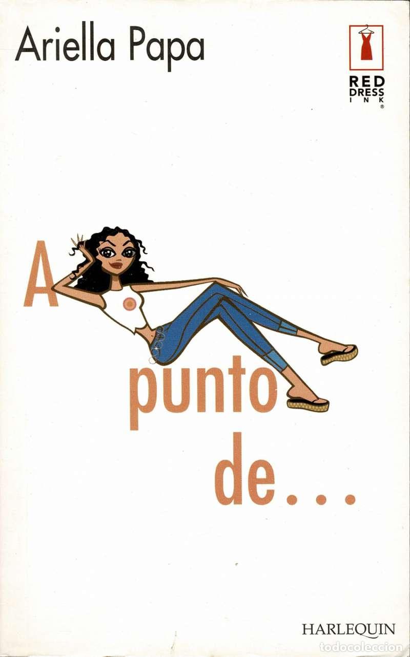 Libros de segunda mano: A punto de... - Ariella Papa