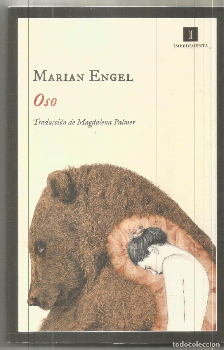 Libri di seconda mano: MARIAN ENGEL. OSO. IMPEDIMENTA.