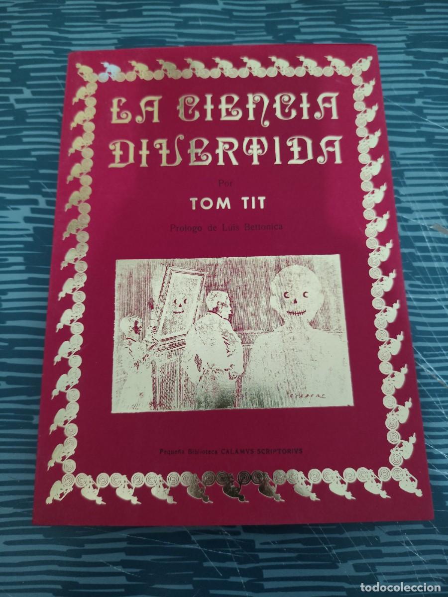 Libros de segunda mano: LA CIENCIA DIVERTIDA,TOM TIT,1981,126 P&Aacute;GINAS,VER FOTOS.