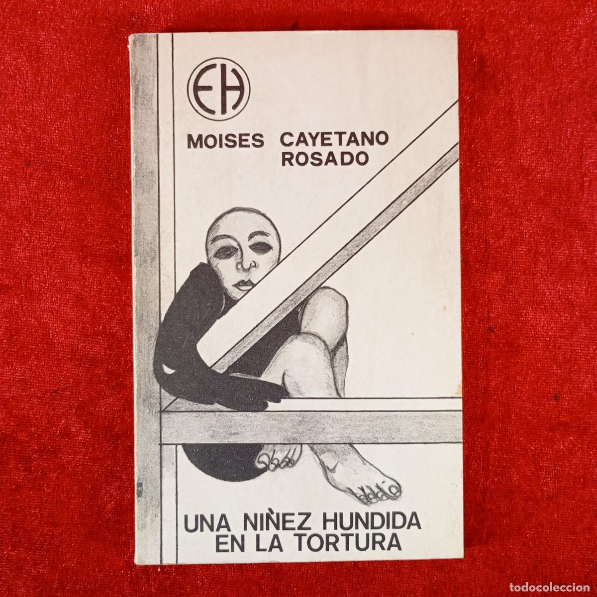 Libros de segunda mano: UNA NI&Ntilde;EZ HUNDIDA EN LA TORTURA - MOIS&Eacute;S CAYETANO ROSADO - EDICIONES HOAC - 1976 / 5896