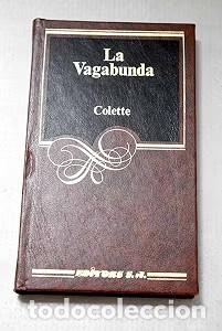 Libros de segunda mano: La Vagabunda - Colette - Editorial Argos Vergara