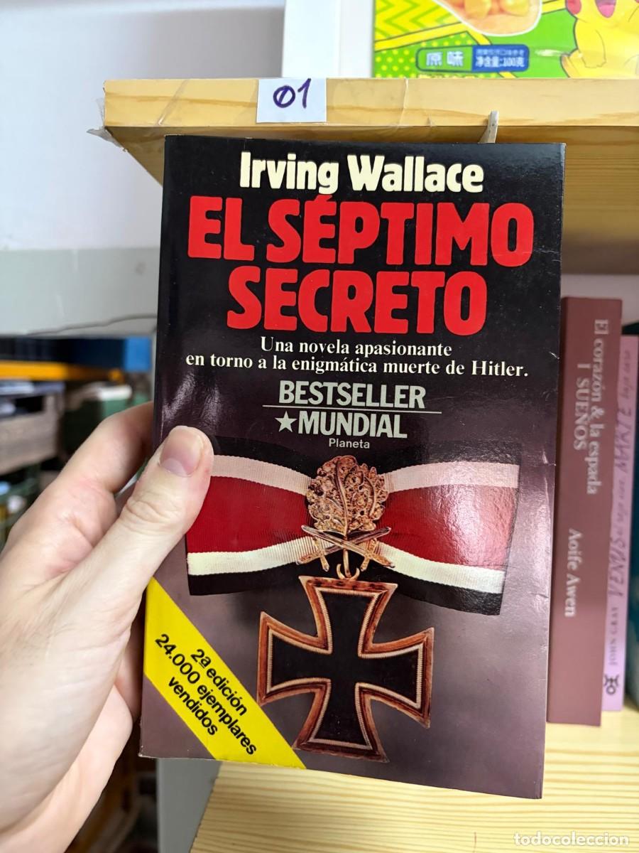 Libros de segunda mano: 01 &mdash; Irving Wallace &mdash; El s&eacute;ptimo secreto &mdash; Planeta