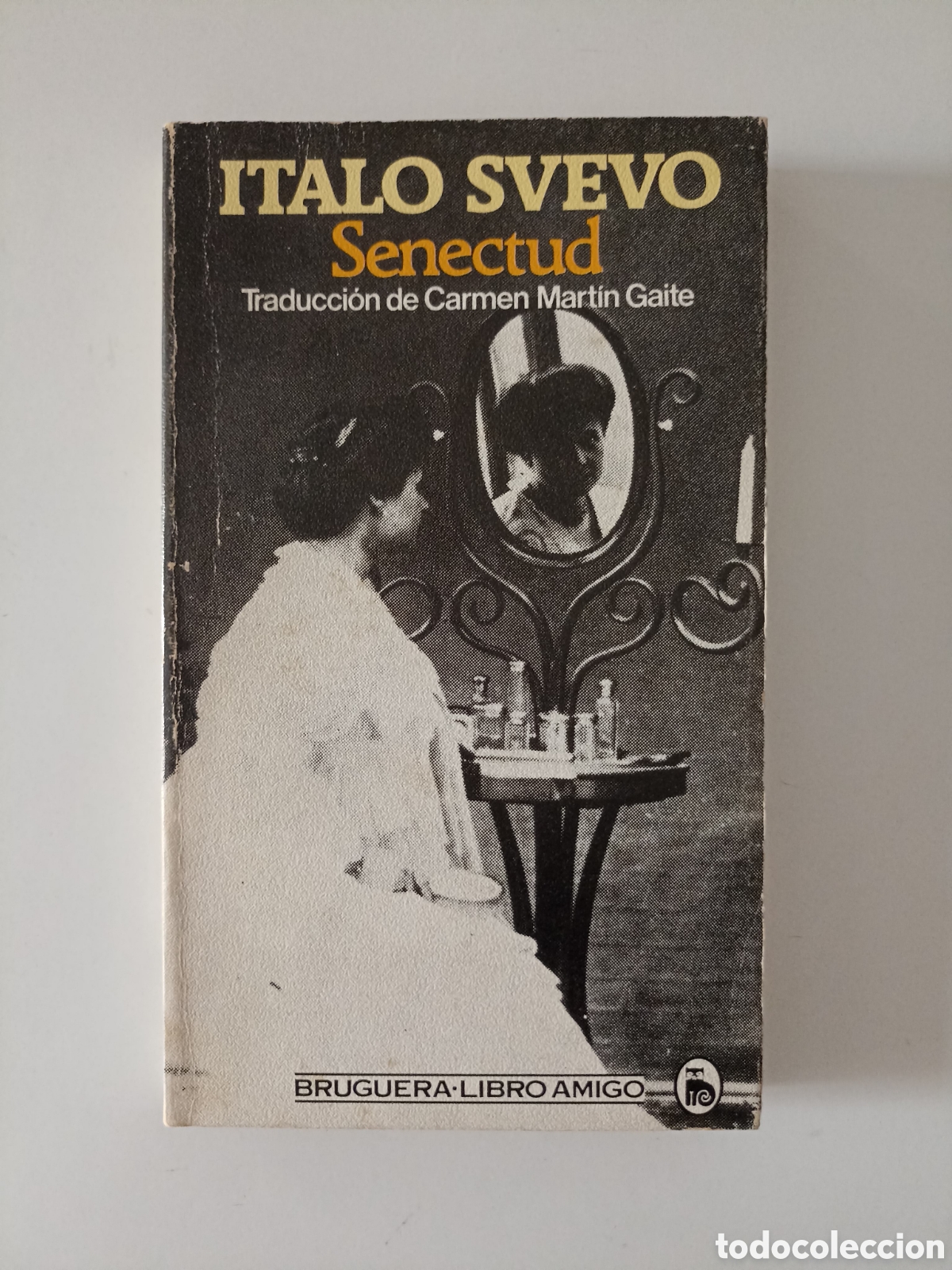 Libros de segunda mano: Italo Svevo - Senectud (Brugiera, 1982) Traducci&oacute;n Carmen Mart&iacute;n Gaite