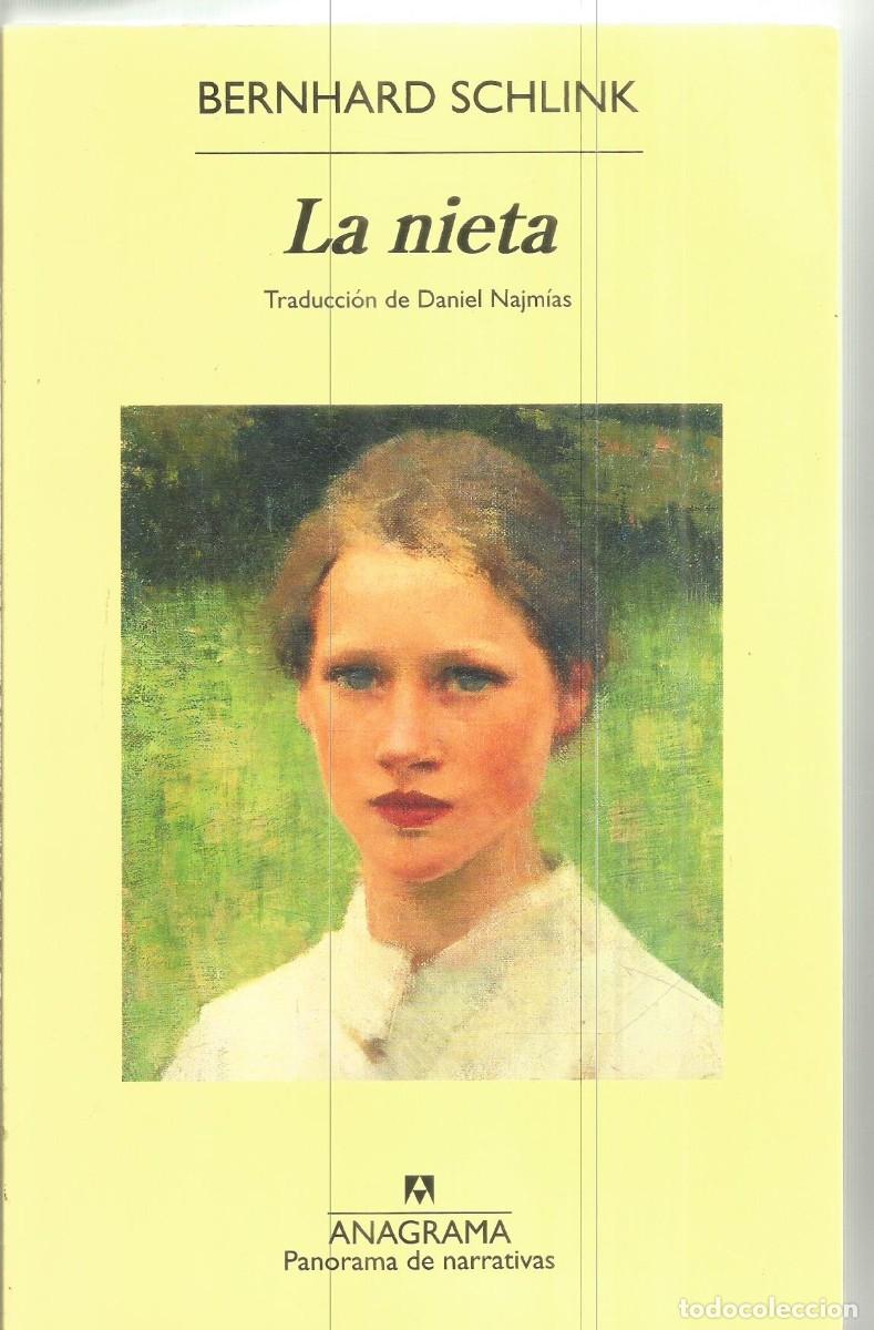 Livros em segunda m&atilde;o: BERNHARD SCHLINK. LA NIETA. ANAGRAMA. PRIMERA EDICION