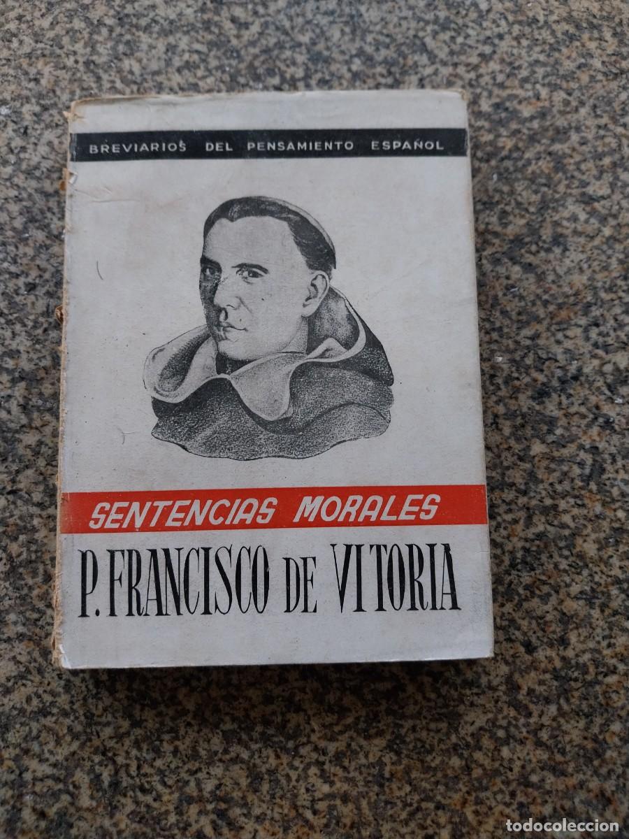 Livres d'occasion: P. FRANCISCO DE VITORIA -- SENTENCIAS MORALES -- EDICIONES FE 1941 --