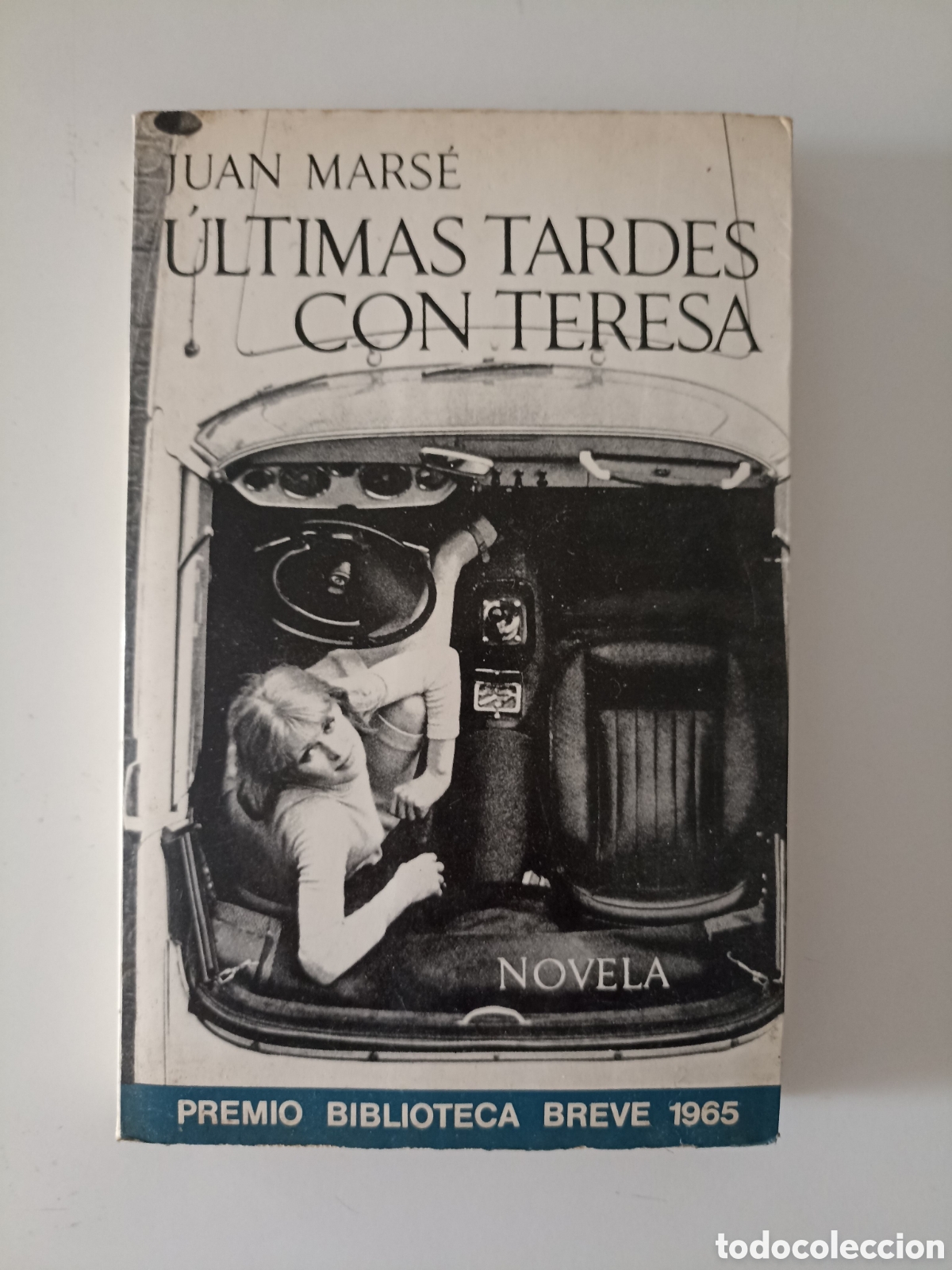Livros em segunda m&atilde;o: Juan Mars&eacute; - &Uacute;ltimas tardes con Teresa (Seix Barral, 1981) Premio Biblioteca Breve 1965. 8&ordf; edici&oacute;n