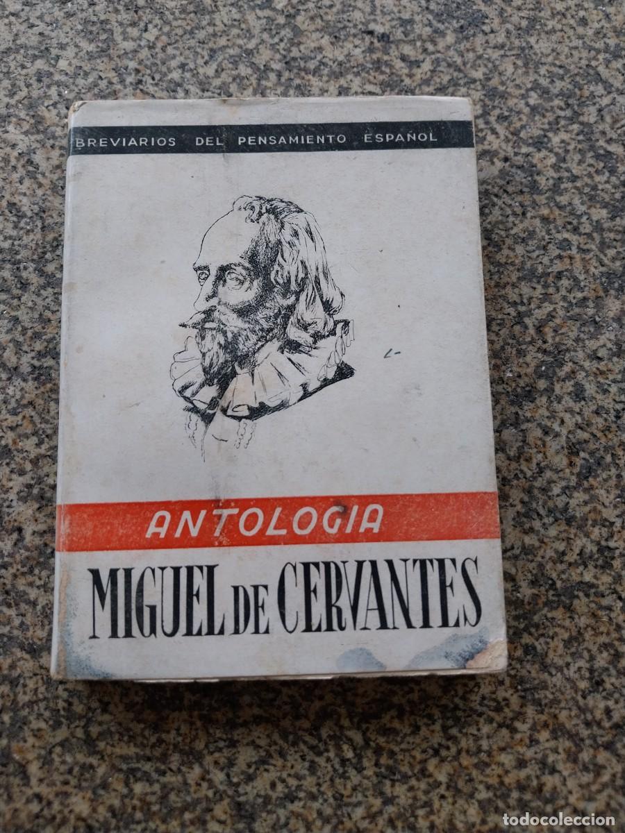 Libros de segunda mano: MIGUEL DE CERVANTES -- ANTOLOGIA -- EDICIONES FE 1941 --
