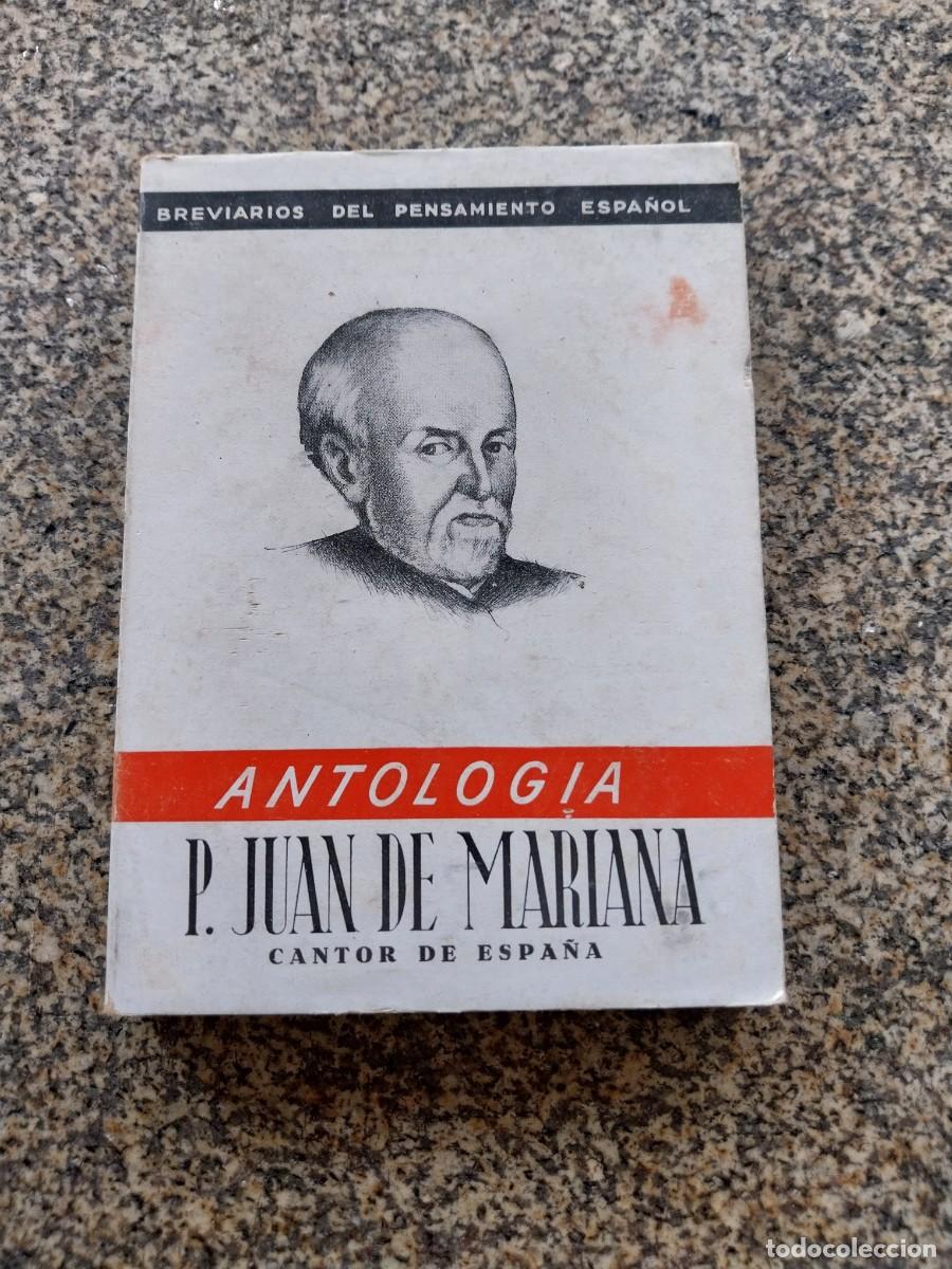 Libros de segunda mano: P JUAN DE MARIANA -- ANTOLOGIA -- EDICIONES FE 1943 --