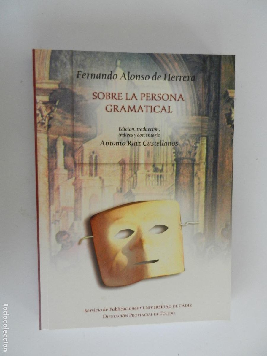 Libros de segunda mano: SOBRE LA PERSONA GRAMATICAL - FERNANDO ALONSO DE HERRERA - DIPUTACION DE TOLEDO - 2002 UCA