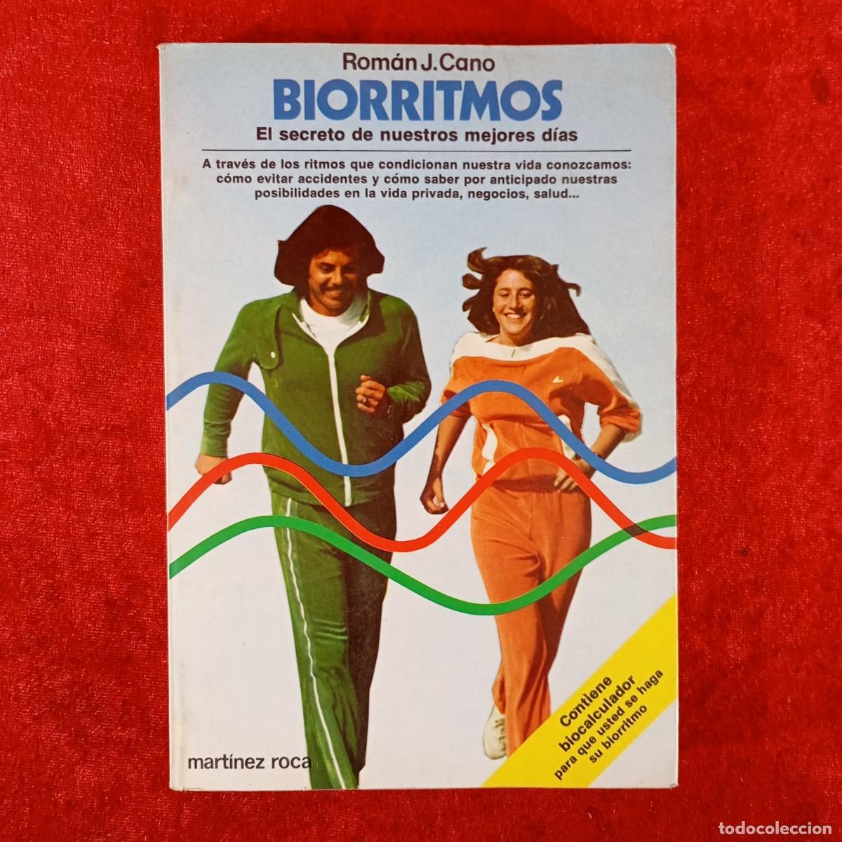 Gebrauchte B&uuml;cher: BIORRITMOS - ROM&Aacute;N J. CANO - EL SECRETO DE NUESTROS MEJORES D&Iacute;AS - MART&Iacute;NEZ ROCA / 5981