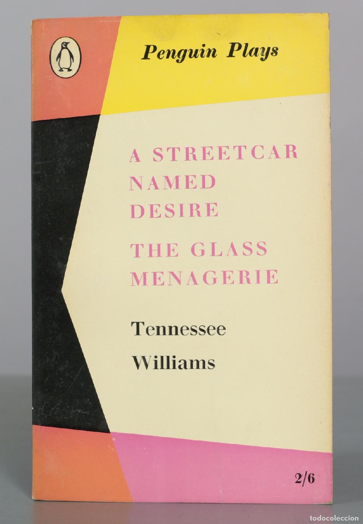 Libros de segunda mano: A Streetcar Named Desire - The Glass Menagerie - Tennessee Williams - Penguin