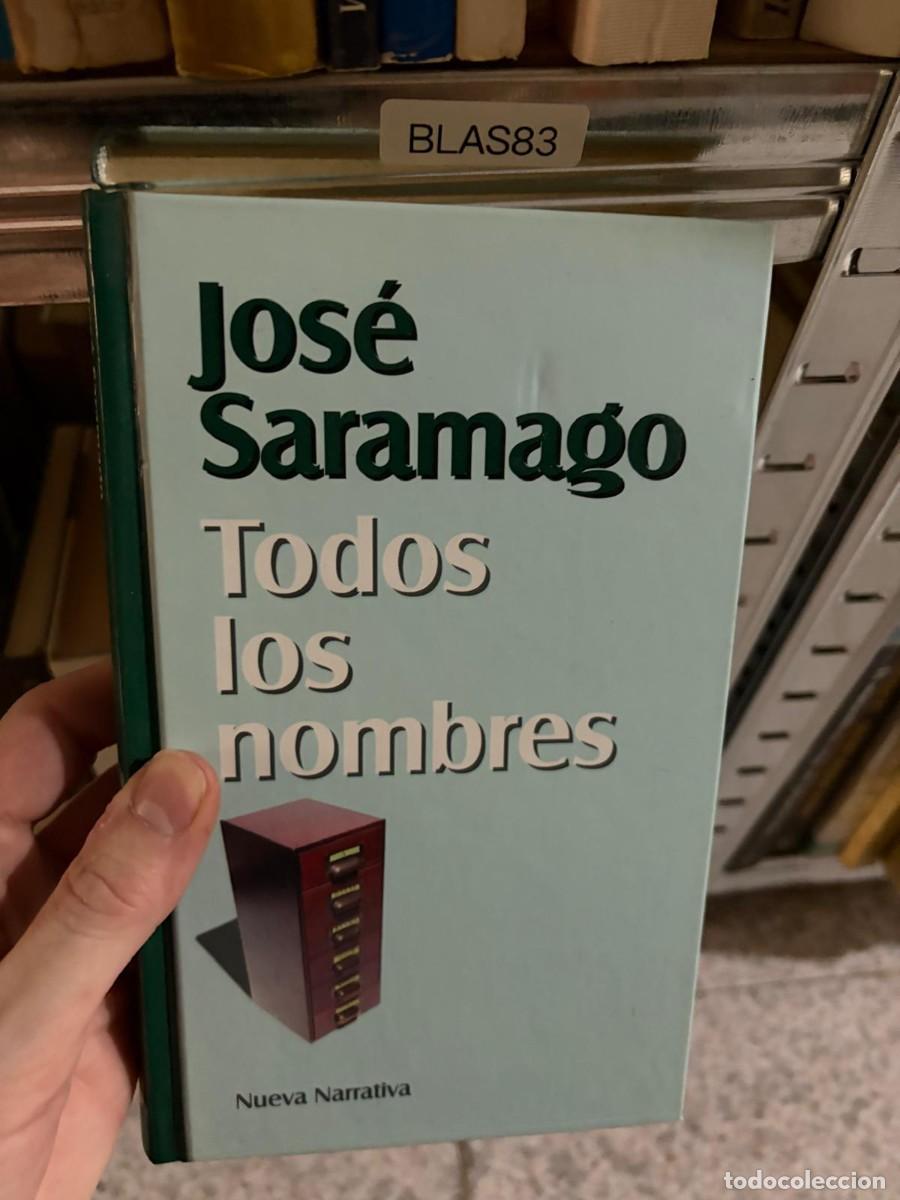 Libros de segunda mano: BLAS83 Jos&eacute; Saramago Todos los nombres &mdash; Nueva Narrativa