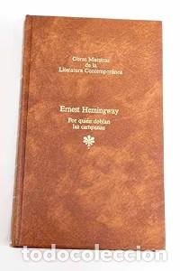 Livres d'occasion: Por Qui&eacute;n Doblan las Campanas - Ernest Hemingway - Editorial Seix Barral - Obras Maestras