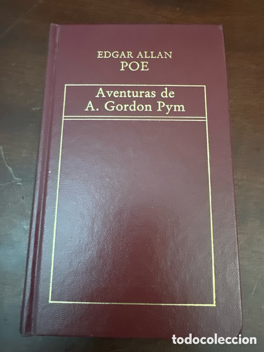 Libros de segunda mano: AVENTURAS DE ARTHUR GORDON PYM - EDGAR ALLAN POE