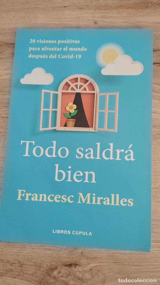 Libros de segunda mano: Todo saldr&aacute; bien | Francesc Miralles | Libros C&uacute;pula