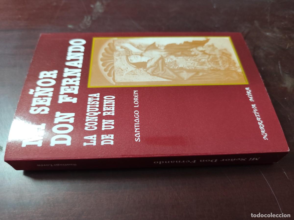 Libros de segunda mano: MI SE&Ntilde;OR DON FERNANDO / SANTIAGO LOREN / CJA 501 / MIRA
