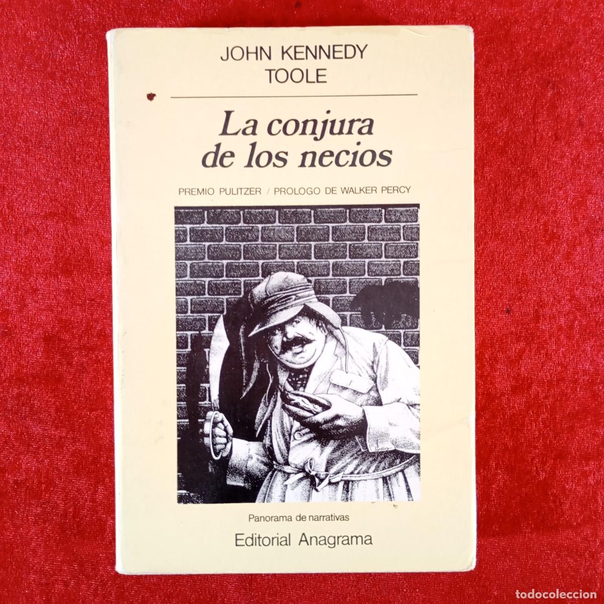 Libri di seconda mano: LA CONJURA DE LOS NECIOS - JOHN KENNEDY TOOLE - EDITORIAL ANAGRAMA / 6143