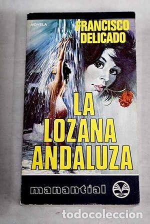 Gebrauchte B&uuml;cher: La lozana andaluza. Francisco Delicado