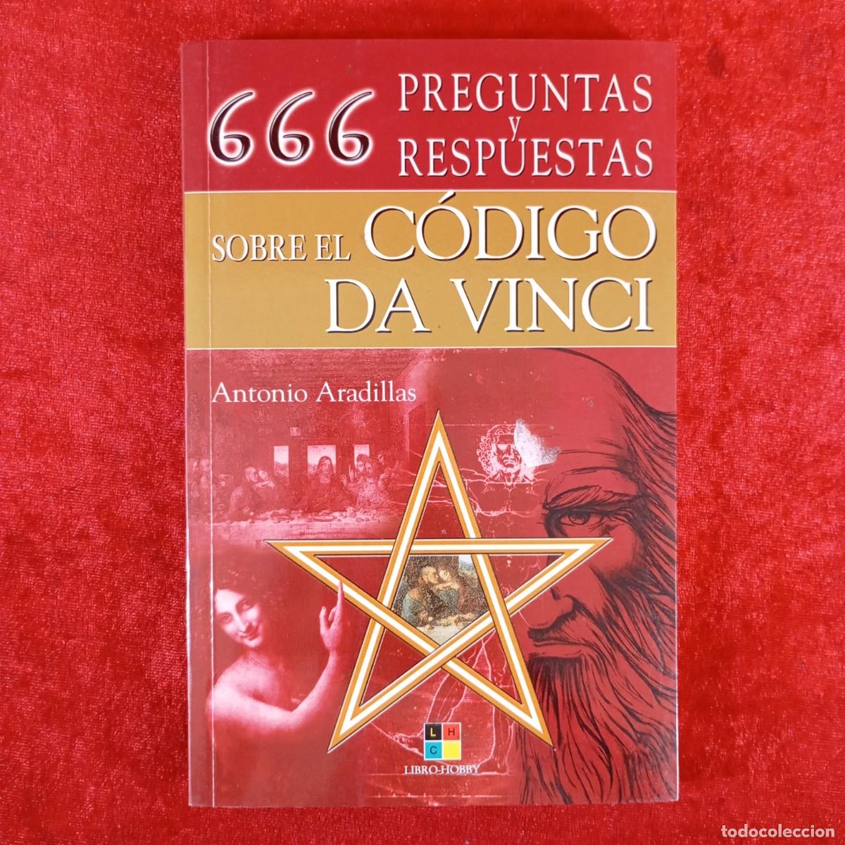 Gebrauchte B&uuml;cher: 666 PREGUNTAS Y RESPUESTAS SOBRE EL C&Oacute;DIGO DA VINVI - ANTONIO ARADILLAS - LIBRO-HOBBY / 6148