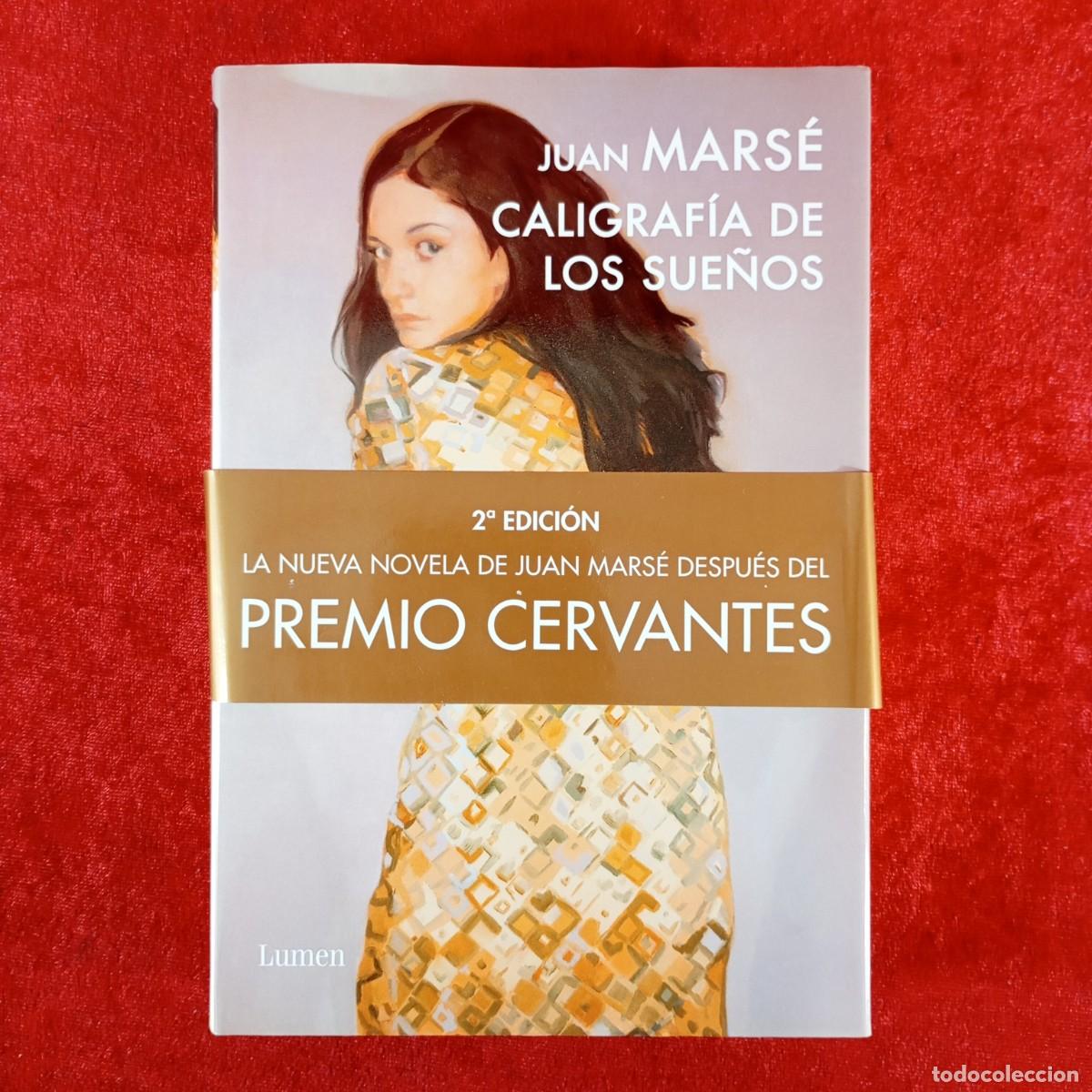 Libri di seconda mano: JUAN MARS&Eacute; - CALIGRAF&Iacute;A DE LOS SUE&Ntilde;OS - LUMEN / 6149