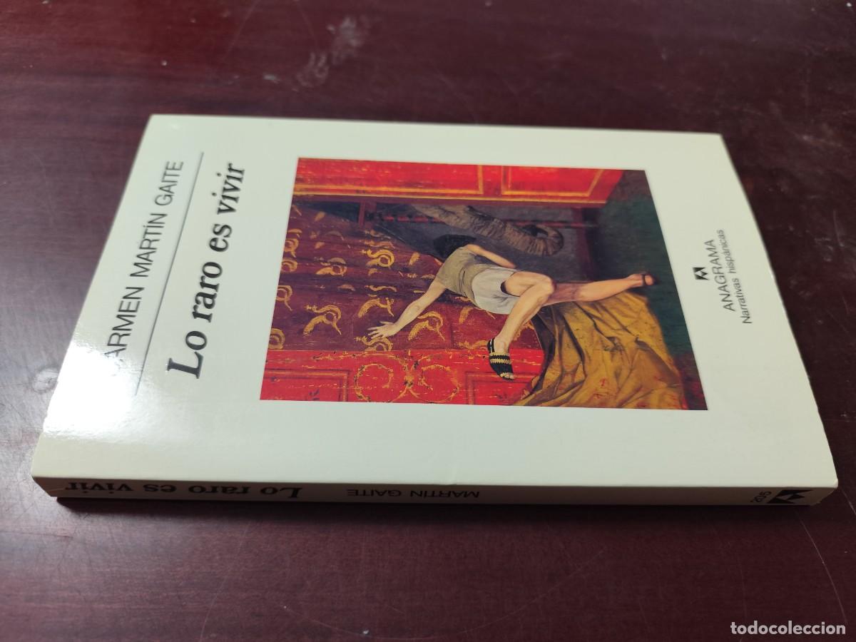 Second hand books: LO RARO ES VIVIR / CARMEN MARTIN GAITE / CJA 501 / ANAGRAMA