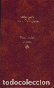 Libros de segunda mano: Castillo, el - Frank Kafka - Seix Barral - Obras Maestras de la Literatura Contempo, N&ordm; 54