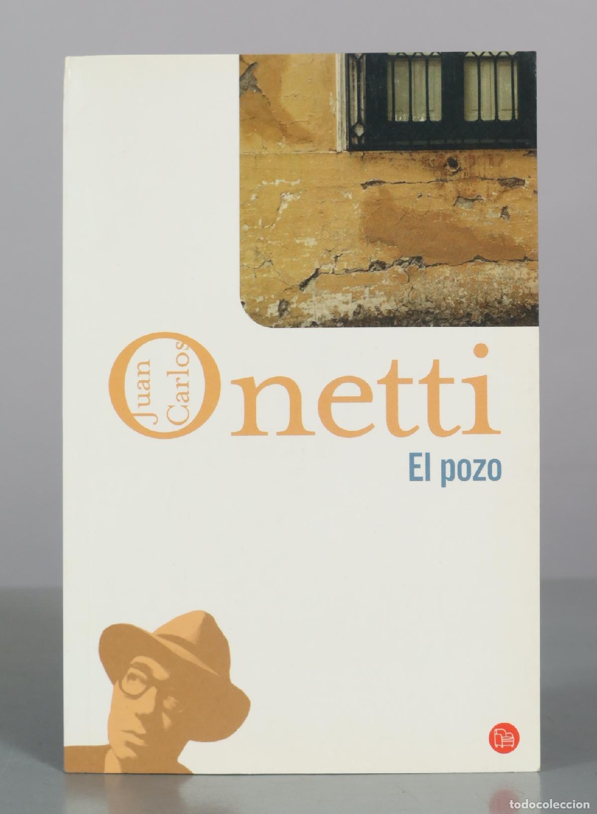 Livres d'occasion: El pozo - Juan Carlos Onetti - Punto de Lectura
