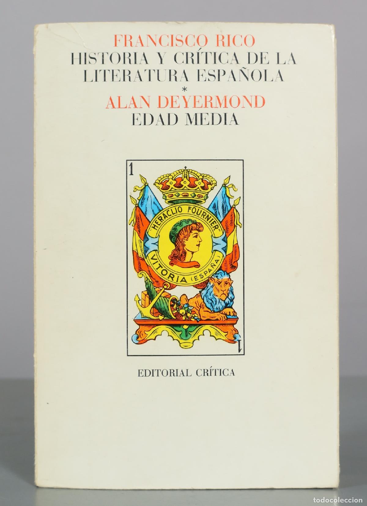 Libros de segunda mano: Historia y cr&iacute;tica de la literatura espa&ntilde;ola - 1 - Edad Media - Alan Deyermond - Francisco Rico -