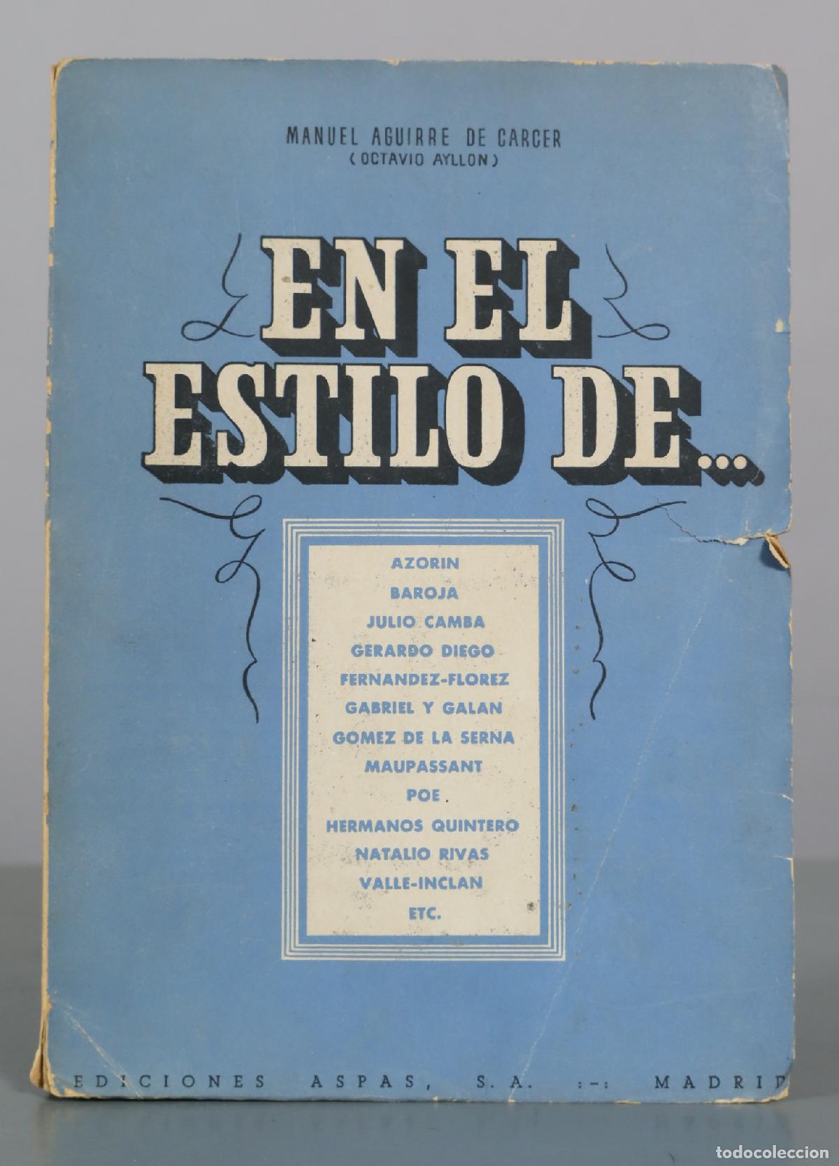 Libros de segunda mano: En el estilo de... - Manuel Aguirre de C&aacute;rcer - Ediciones Aspas DEDICADO AUTOGRAFO AUTOR