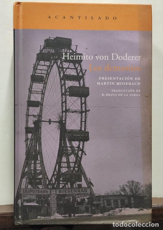 Libros de segunda mano: Los Demonios: Seg&uacute;n la Cr&oacute;nica del Jefe de Secci&oacute;n Geyrenhoff - Heimito Von Doderer - Acantilado